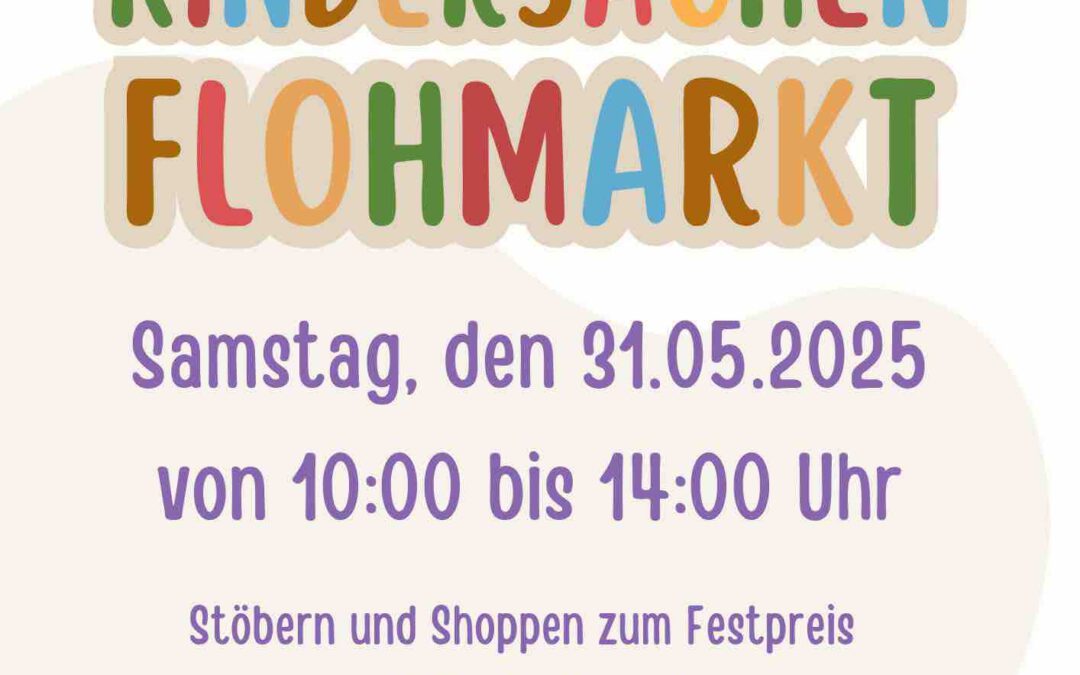 Kindersachen Flohmarkt – Aktuell –